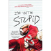 I'm with Stupid