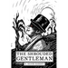 The Shrouded Gentleman