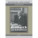 Reichskanzler Otto von Bismarck - Bismarck am Schreibtisch. Der verhängnisvolle Immediatbericht: Reihe Deutsches Reich - Schriften und Diskurse: Reich