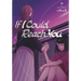 If I Could Reach You 7
