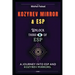 Kozyrev Mirror and ESP: Unlock Third Eye of ESP- A Journey into ESP and Kozyrev Mirrors (Revised)