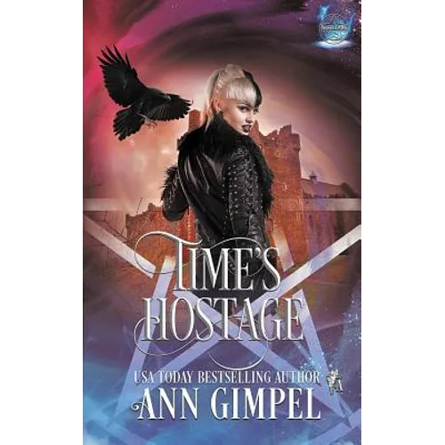 Time's Hostage: Highland Time Travel Paranormal Romance