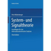System- Und Signaltheorie: Grundlagen Für Das Informationstechnische Studium
