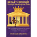 Breakthroughs: Through Breaking the Rules