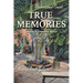True Memories