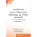 Advocating for Mentally Ill Family Members: Lessons for Mental Health Policymakers