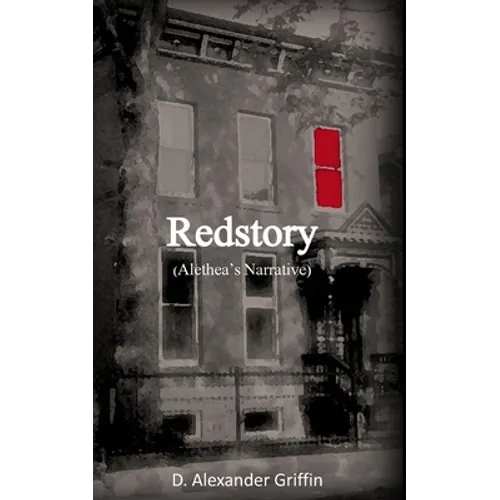 Redstory: The Story of Red, Alethea's Narrative