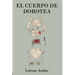El cuerpo de Dorotea