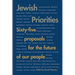 Jewish Priorities: Sixty-Five Proposals for the Future of Our People