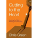 Cutting to the Heart: Applying the Bible in Teaching and Preaching