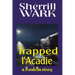 Trapped in l'Acadie: a Kesk8a story