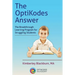 The OptiKodes Answer: The Breakthrough Learning Program for Struggling Students