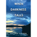 When Darkness Falls