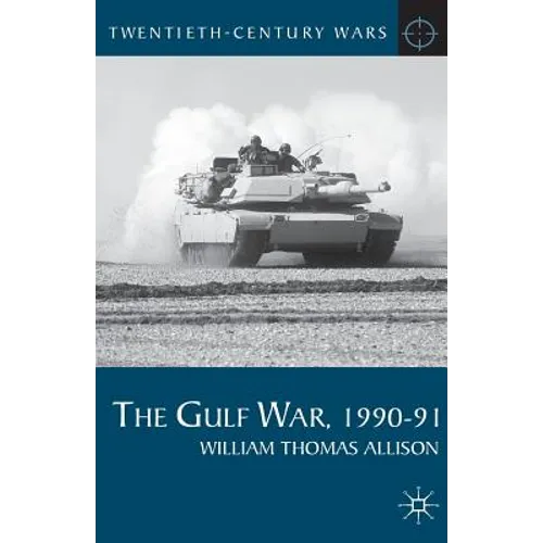 The Gulf War, 1990-91
