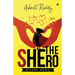 The Shero: Silent Hero