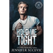 Hold Me Tight (Model Cover): A Single Mom, Best Friend's Ex, Protective Hero Hockey Romance