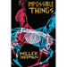Impossible Things
