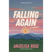 Falling Again: A Friends-to-Lovers Slow Burn Romance