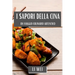 I Sapori della Cina: Un Viaggio Culinario Autentico