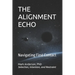 The Alignment Echo: Navigating First Contact