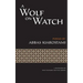 A Wolf on Watch