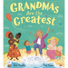 Grandmas Are the Greatest