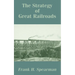 The Strategy of Great Railroads