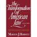 The Transformation of American Law, 1870-1960: The Crisis of Legal Orthodoxy