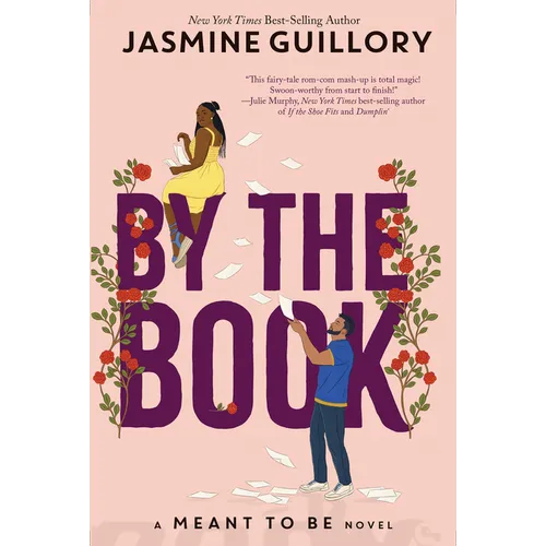 By the Book-A Meant to Be Novel: A Meant to Be Novel