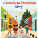 A Dominican Christmas Story