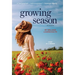 Growing Season: a novel (Book 1)
