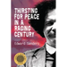 Thirsting for Peace in a Raging Century: Selected Poems 1961-1985
