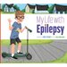 My Life with Epilepsy