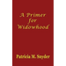 A Primer for Widowhood