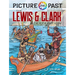 Picture the Past: The Lewis & Clark Expedition: Historical Coloring Book