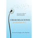 Crear relaciones sin divorciarte de ti (Spanish)