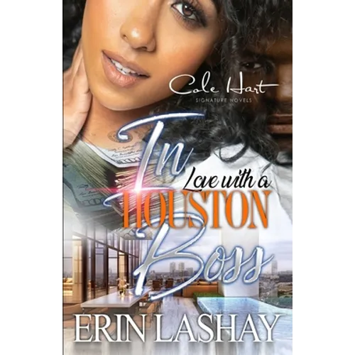 In Love With A Houston Boss: An Urban Romance Novel