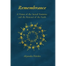 Remembrance: A Vision of the Sacred Feminine and the Renewal of the Earth