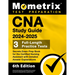CNA Study Guide 2024-2025 - 3 Full-Length Practice Tests, Secrets Exam Prep Book for the Certified Nursing Assistant with Detailed Answer Explanations