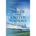 Inside the United Nations: In A Leaderless World