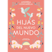 Hijas del Nuevo Mundo / Daughters of the New World