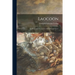 Laocoon; an Essay Upon the Limits of Painting and Poetry