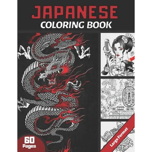Japanese Coloring Book: For Adults & Teens and japan Lovers 60 pages coloring book with Japan theme (Samouraïs, Koi Carp Fish, Gardens...) Ant