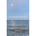 Say More With Less
