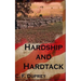 Hardship and Hartack