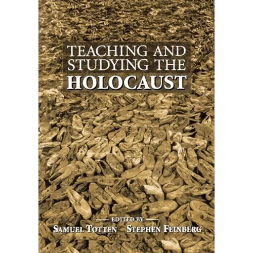 Teaching and Studying the Holocaust