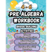 Summer Math Pre Algebra Workbook Grade 4-6 Bridge Building Activities: 4th to 6th Grade Summer Pre Algebra Essential Skills Practice Worksheets