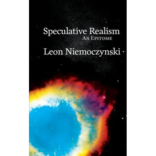 Speculative Realism: An Epitome