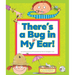 There's a Bug in My Ear!: (And Other Sayings That Just Aren't True)