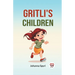 Gritli's Children